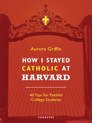 cover image of How I Stayed Catholic at Harvard